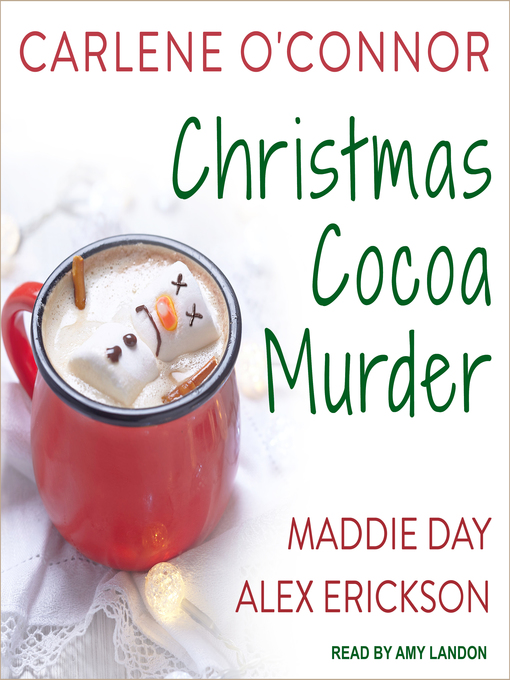 Title details for Christmas Cocoa Murder by Carlene O'Connor - Wait list